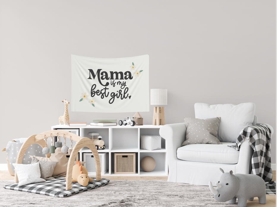 Mama Is My Best Girl Banner - Black & White