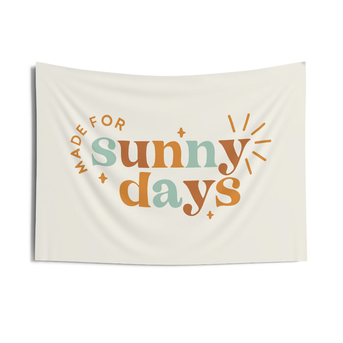 Made For Sunny Days Banner