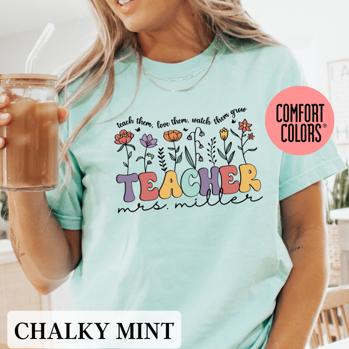 Custom Teacher Shirt -  Watch Them Grow