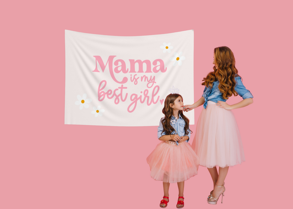 Mama Is My Best Girl Banner