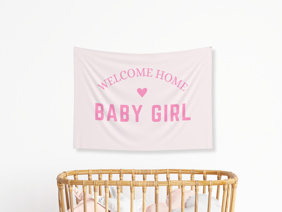 Welcome Home Baby Girl Banner